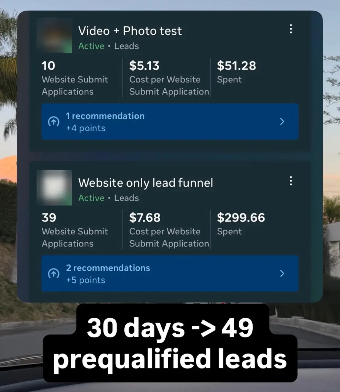 Meta Ads Manager cards shared by the client showing Video + Photo test at 10 applications for $51.28 and Website only lead funnel at 39 applications for $299.66, captioned 30 days to 49 prequalified leads.